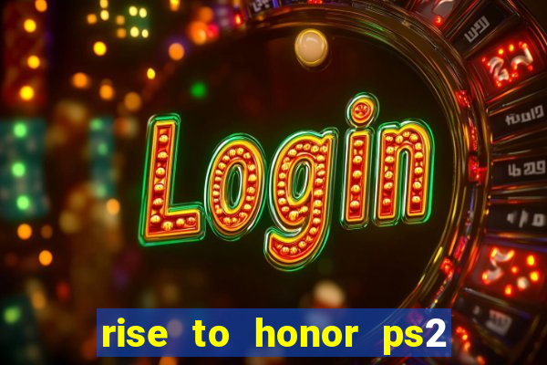 rise to honor ps2 iso pt br